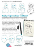 Begin to Draw People: Simple Techniques for Drawing the Head and Body