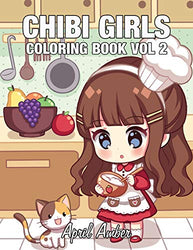Chibi Girls Coloring Book Vol 2: For Kids with Cute Adorable Kawaii Characters, In Fun Fantasy Anime Scenes