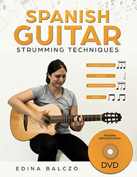 Spanish Guitar Strumming Techniques: Book/DVD Pack