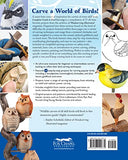 Complete Guide to Bird Carving: 15 Beautiful Beginner-to-Advanced Projects (Fox Chapel Publishing) Woodcarving a Hummingbird, Chickadee, Owl, Woodpecker, Goldfinch, and More, Step-by-Step