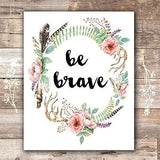 Be Brave Floral Wreath Art Print - Unframed - 8x10