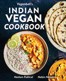 Veganbell's Indian Vegan Cookbook: 90 Easy, Plant-Based Recipes from India