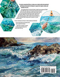Dynamic Seascapes: How to paint seas and skies with drama and energy