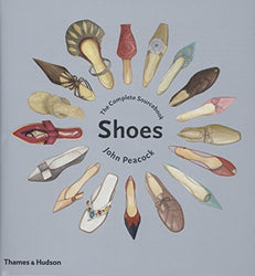 Shoes: The Complete Sourcebook