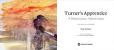 Turner's Apprentice: A Watercolor Masterclass