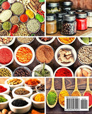 50 Homemade Spice Blend Recipes: Tasty Spice Mixes for Meat Dishes, Fish Meals, Salads and more - measurements in grams