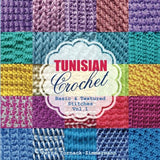 TUNISIAN Crochet - Vol. 1: Basic & Textured Stitches (TUNISIAN Crochet Stitches) (Volume 1)