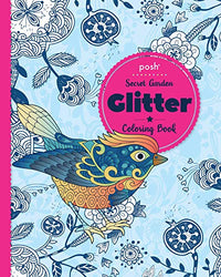 Posh Glitter Coloring Book Secret Garden