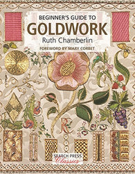 Beginner's Guide to Goldwork (Search Press Classics)