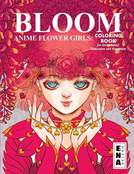 BLOOM FLOWER GIRLS: Coloring Book of surreal and cute anime girls engulfed in flowers, for Stress Relief, Relaxation and Happiness