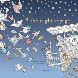 The Night Voyage: A Magical Adventure and Coloring Book (Time Adult Coloring Books)