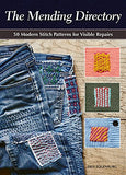 The Mending Directory: 50 Modern Stitch Patterns for Visible Repairs (Landauer) Iron-On Patterns Included - Mend Your Clothes, Practice Sustainable Fashion, Save Money, and Build Your Sewing Skills