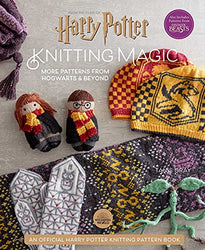 Harry Potter: Knitting Magic: More Patterns From Hogwarts and Beyond: An Official Harry Potter Knitting Book (Harry Potter Craft Books, Knitting Books)