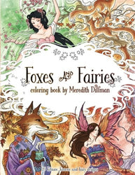 Foxes & Fairies coloring book by Meredith Dillman: 25 kimono, kitsune and fairy designs