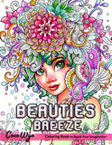 Beauties Breeze Coloring Book: Coloring Book for Women, Features Beautiful Illustration for Relaxation and Stress Relieving