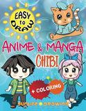 EASY TO DRAW Anime & Manga CHIBI: Draw & Color 20 Cute Kawaii Animals & Pets, Boys & Girls (How to Draw Books)