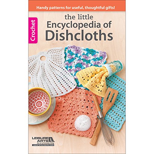 LEISURE ARTS 75551 Encyclopedia of Dishcloths