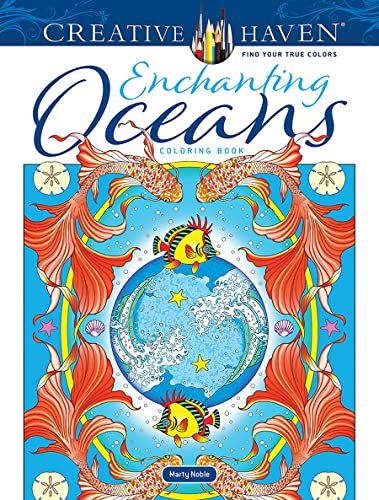 Creative Haven Enchanting Oceans Coloring Book (Creative Haven Coloring Books)
