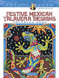 Creative Haven Festive Mexican Talavera Designs Coloring Book (Creative Haven Coloring Books)