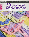 LEISURE ARTS Leisure Arts-50 Crocheted Afghan Borders