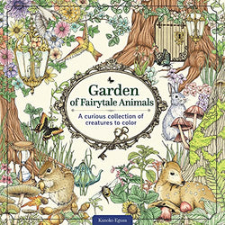 Garden of Fairytale Animals: A Curious Collection of Creatures to Color (Design Originals) Adult Coloring Book with 80 Line Art Designs of a Magical ... in a Charming Setting (Coloring Books)