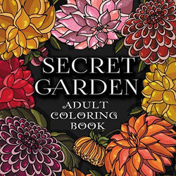 SECRET GARDEN: ADULT COLORING BOOK. STRESS RELIEVING FLOWERS DESIGNS. ANTI-STRESS COLORING BOOK FOR ADULTS