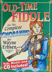 Old-Time Fiddle for the Complete Ignoramus (Book & CD set)