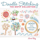 Doodle Stitching: The Motif Collection: 400+ Easy Embroidery Designs