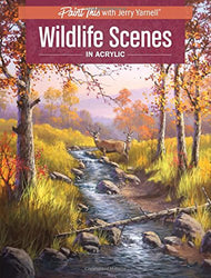 Wildlife Scenes in Acrylic (Paint This with Jerry Yarnell)