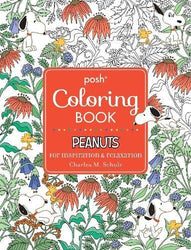 Posh Adult Coloring Book: Peanuts for Inspiration & Relaxation (Volume 21) (Posh Coloring Books)