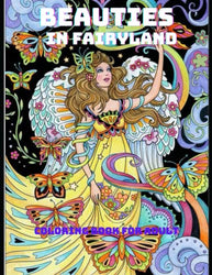 Beauties in Fairyland Coloring Book: Coloring Book for Women, Adult Teen, Beautiful Illustration Hairstyles for Relaxation Therapy