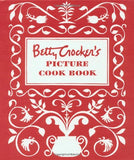 Betty Crocker's Picture Cook Book