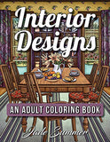 Interior Designs: An Adult Coloring Book with Inspirational Home Designs, Fun Room Ideas, and Beautifully Decorated Houses for Relaxation