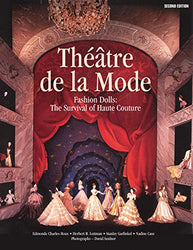 Théâtre de la Mode: Fashion Dolls: The Survival of Haute Couture