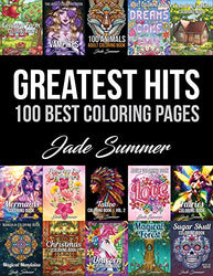 Greatest Hits: An Adult Coloring Book with the 100 Best Pages from the Jade Summer Collection
