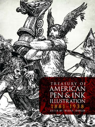 Treasury of American Pen & Ink Illustration 1881-1938 (Dover Fine Art, History of Art)