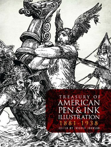 Treasury of American Pen & Ink Illustration 1881-1938 (Dover Fine Art, History of Art)