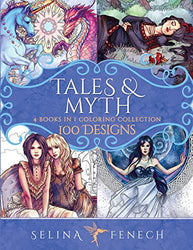 Tales and Myth Coloring Collection: 100 Designs (Fantasy Coloring by Selina)