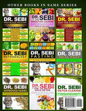 DR. SEBI: The Cookbook: From Sea moss meals to Herbal teas, Smoothies, Desserts, Salads, Soups & Beyond…200+ Electric Alkaline Recipes to Rejuvenate the Body (Dr Sebi Books)