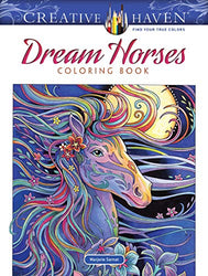 Creative Haven Dream Horses Coloring Book (Adult Coloring)