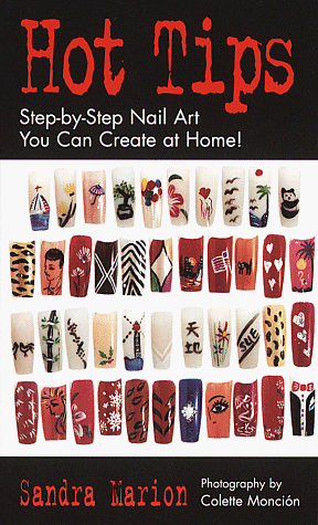 Hot Tips: Step-by-Step Nail Art You Can Create at Home