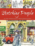 Sketching People: An Urban Sketcher's Manual to Drawing Figures and Faces