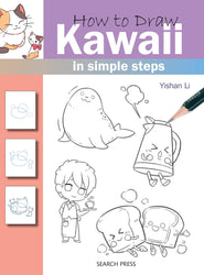 How to Draw: Kawaii: In simple steps