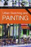 Urban Sketching and Painting (Pocket Art Guides)