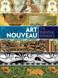 Art Nouveau: The Essential Reference (Dover Pictorial Archive)