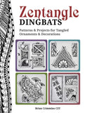 Zentangle(R) Dingbatz: Patterns & Projects for Dynamic Tangled Ornaments & Decorations (Design Originals) Learn How to Construct Fun Embellishments for Hand Lettering, Scrapbooking, & Art Journaling