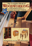 The Complete Book of Woodworking: Step-by-Step Guide to Essential Woodworking Skills, Techniques and Tips (Landauer) More Than 40 Projects with Detailed, Easy-to-Follow Plans and Over 200 Photos