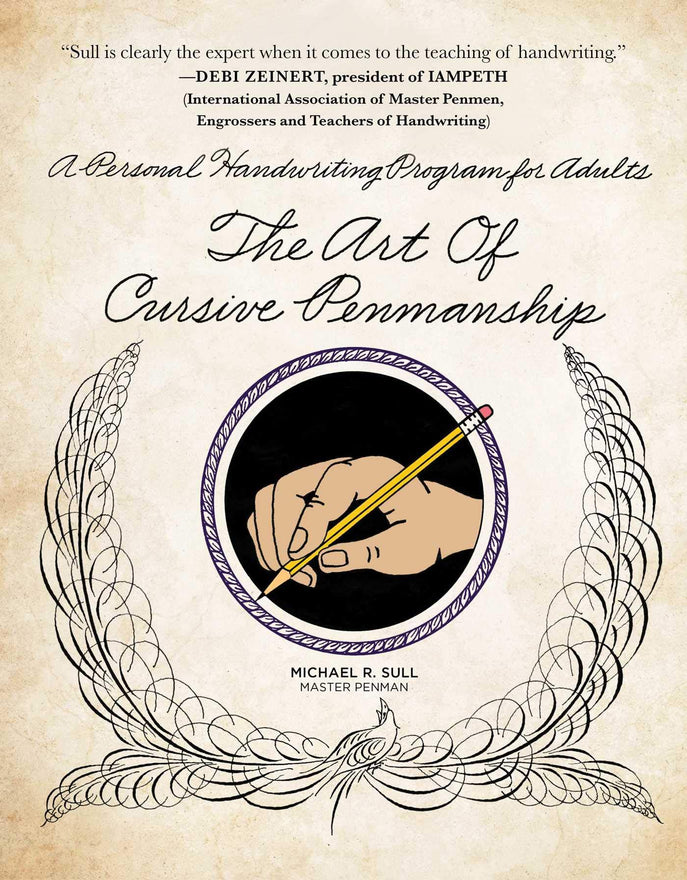 The Art of Cursive Penmanship: A Personal Handwriting Program for Adults