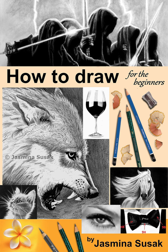 How to draw for the beginners: Step-by-Step Drawing Tutorials, Techniques, Sketching, Shading, Learn to Draw Animals, People, Realistic Drawings with Graphite Pencils, Pencil Sketch Guide, Draw Faces