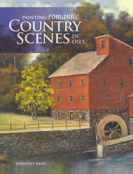 Painting Romantic Country Scenes in Oils